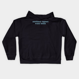 Emotional Support Water Bottle Kids Hoodie